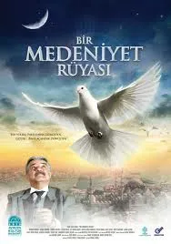 Bir Medeniyet Rüyası