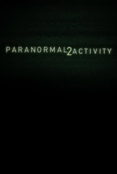 Paranormal Activity 2